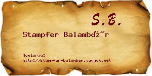 Stampfer Balambér névjegykártya